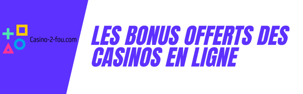 casinos en ligne fiables : les bonus