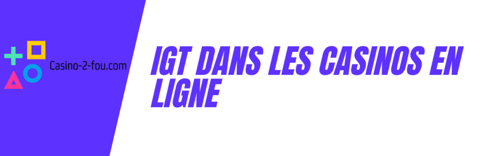 igt casinos en ligne