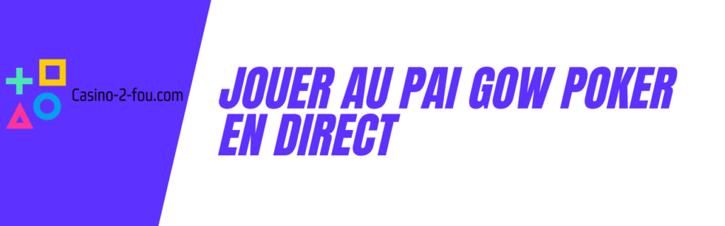 jouer au pai gow poker en direct