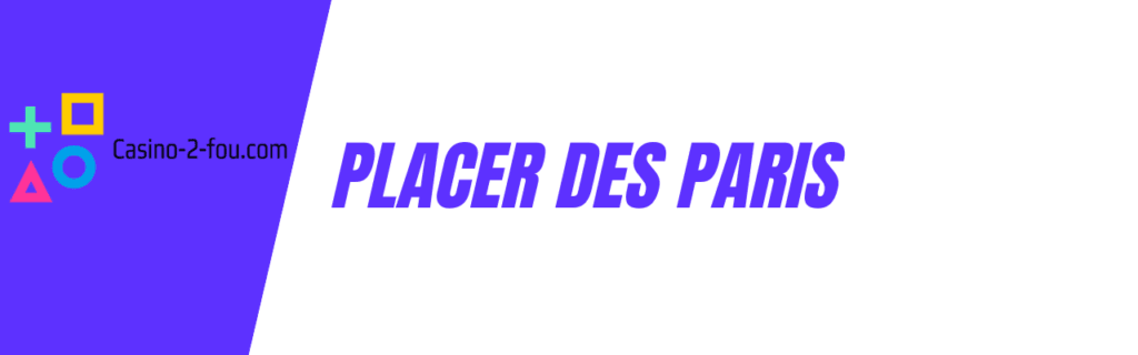 placer des paris au sic bo