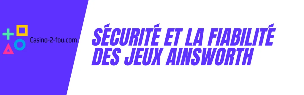 sécurité ainsworth