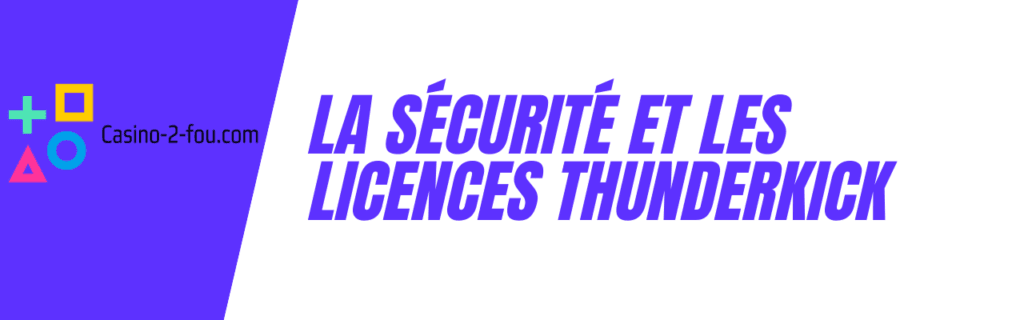 sécurité thunderkick