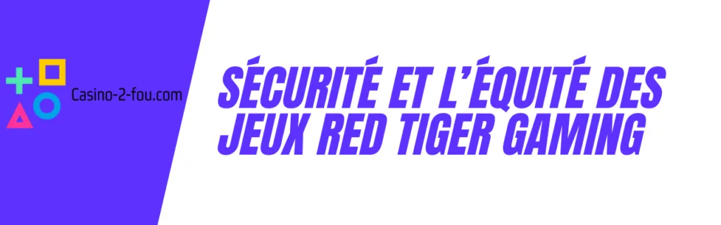 sécurité red tiger gaming