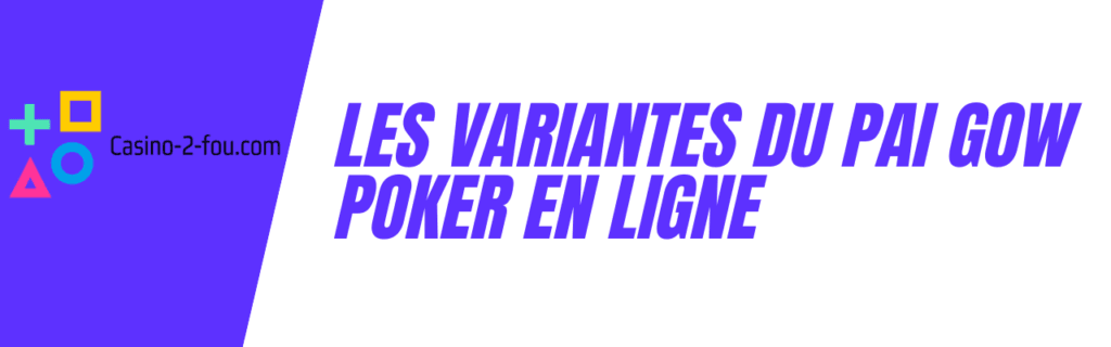 variantes du pai gow poker