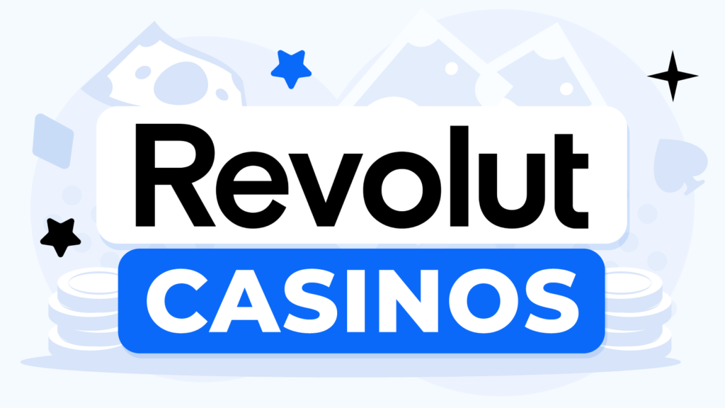 Revolut casinos